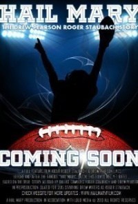 Hail Mary: The Drew Pearson Roger Staubach Story