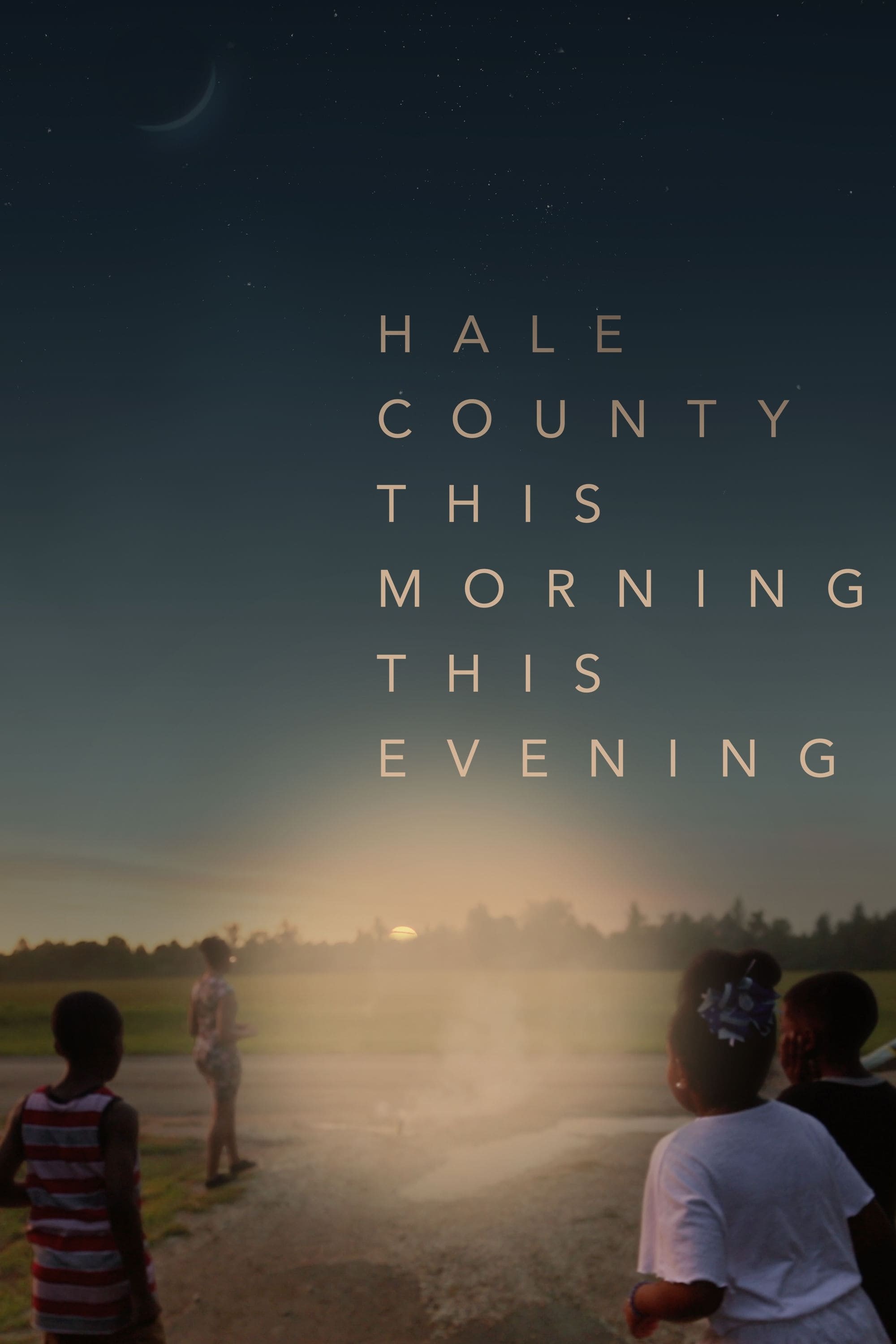 Poster de HALE COUNTY THIS MORNING, THIS EVENING en inglés