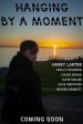 Hanging by a Moment