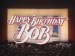 Happy Birthday, Bob!