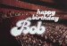 Happy Birthday, Bob