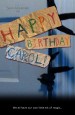 Happy Birthday, Carol