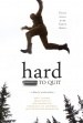 Hard to Quit