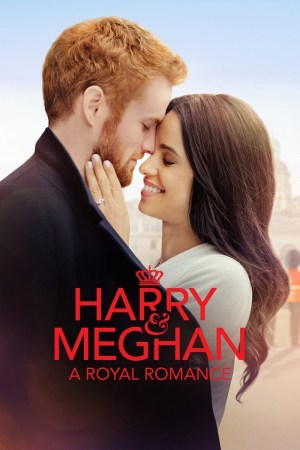 Harry y Meghan: Un romance real