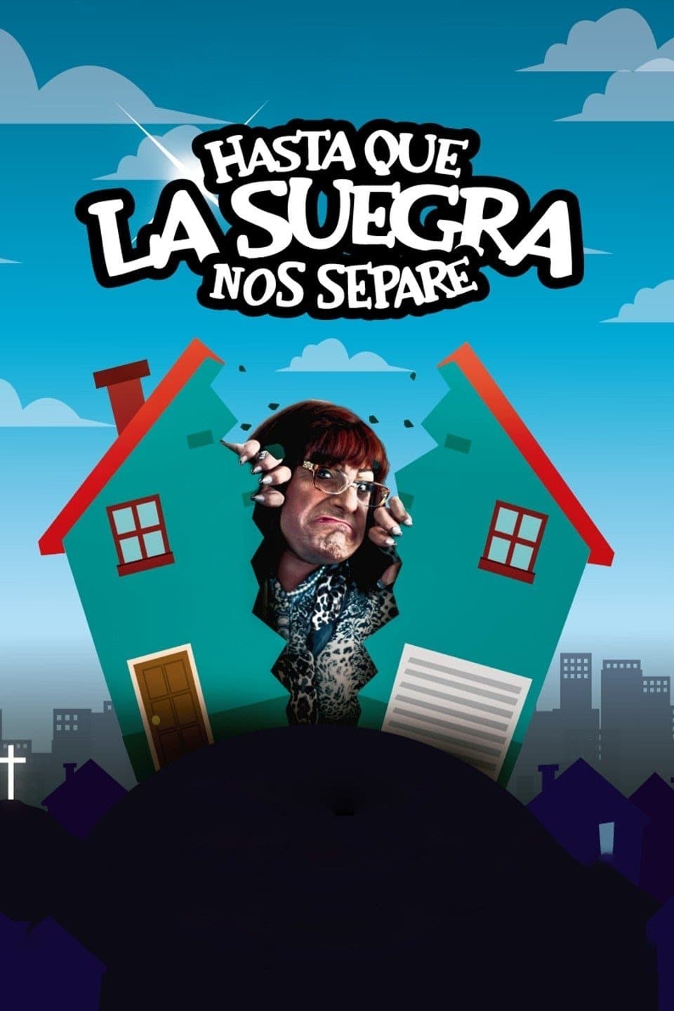 Poster de HASTA QUE LA SUEGRA NOS SEPARE
