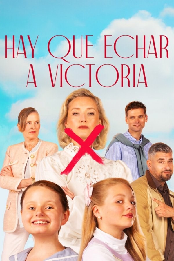 Poster de HAY QUE ECHAR A VICTORIA en español