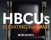 HBCUs: Elevating the Game