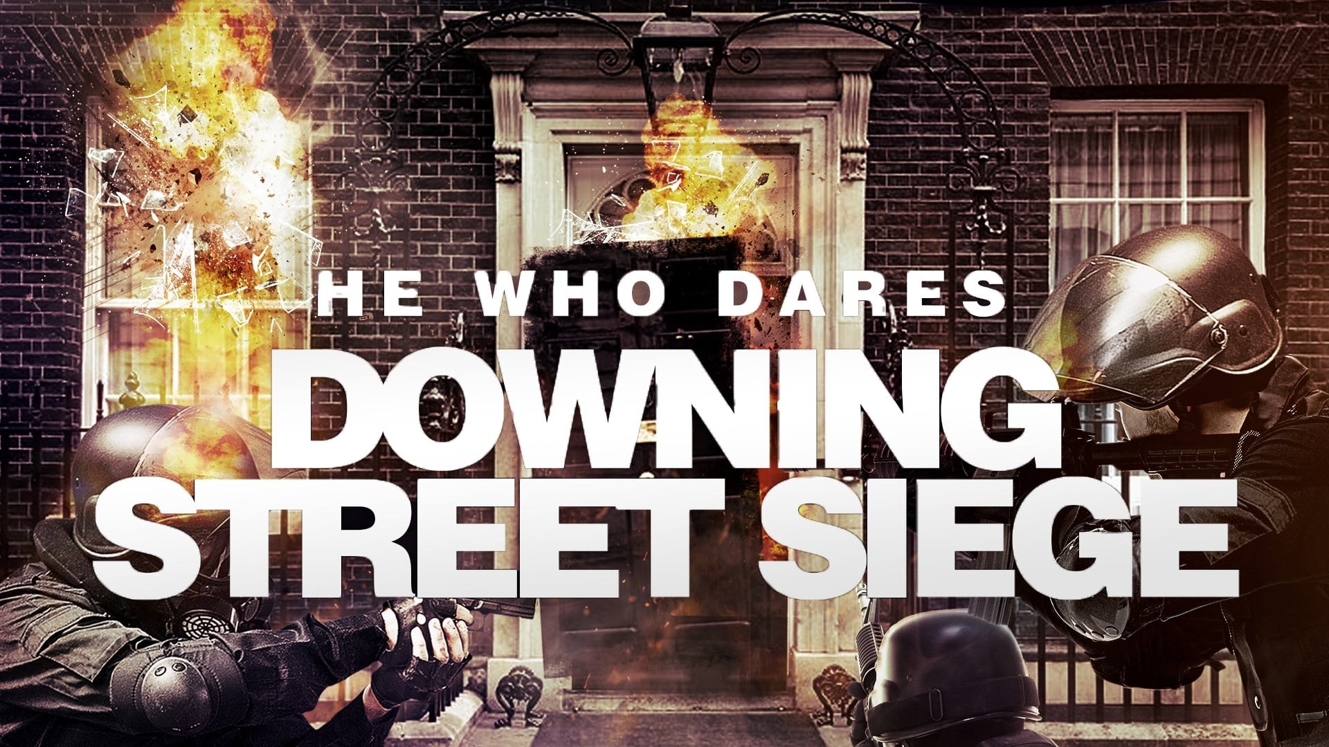 Foto de HE WHO DARES: DOWNING STREET SIEGE