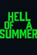 Hell of a Summer