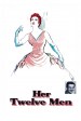 Película Her Twelve Men