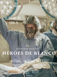 Héroes de Blanco (Documentary)