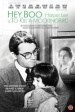 Hey, Boo: Harper Lee and 'to Kill a Mockingbird'