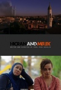 Hicran and Melek