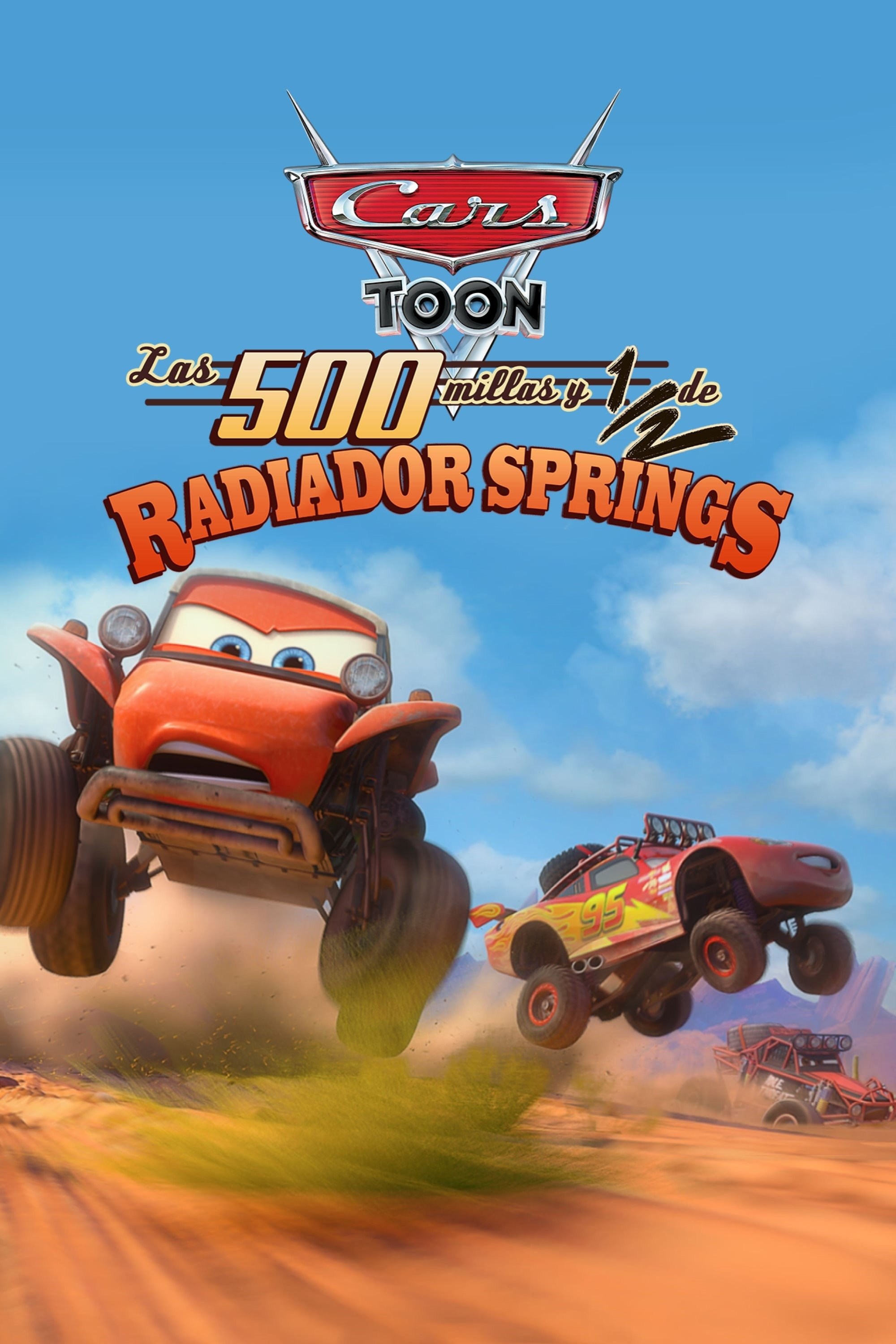 Poster de HISTORIAS DE RADIADOR SPRINGS: THE RADIATOR SPRINGS 500½ en español