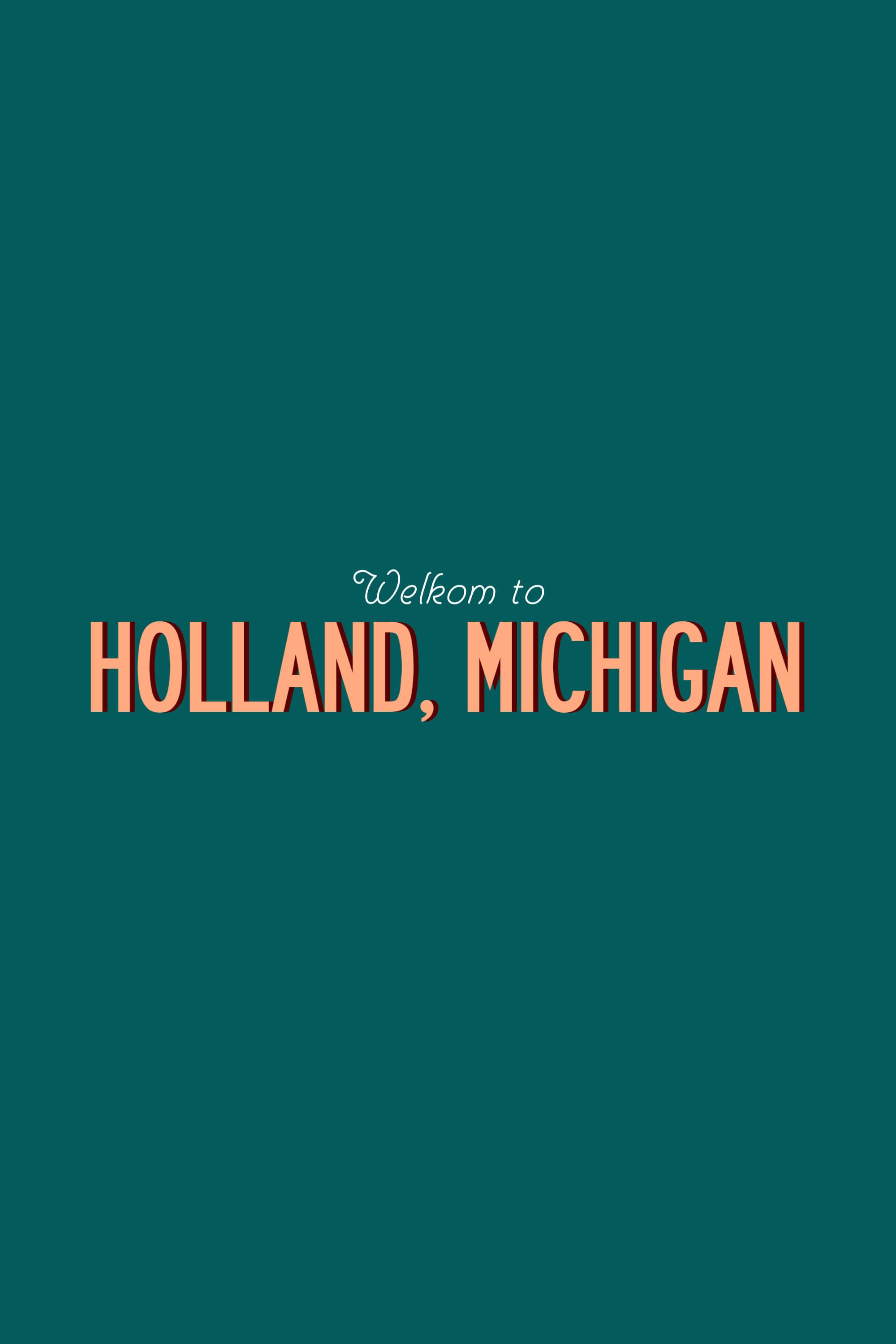 Poster de HOLLAND, MICHIGAN en inglés