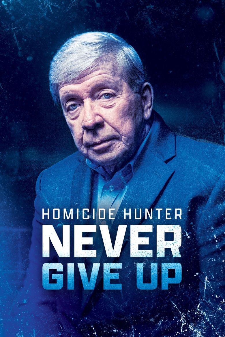 Poster de HOMICIDE HUNTER: NEVER GIVE UP en inglés