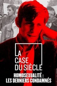 Homosexulalité: Les derniers condamnés