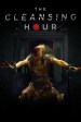 The Cleansing Hour