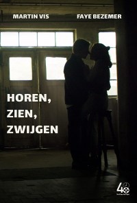 Horen, Zien, Zwijgen