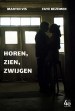 Horen, Zien, Zwijgen