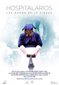 Película Hospitalarios, las manos de la Virgen