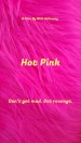 Hot Pink