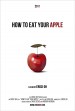 How to Eat Your Apple