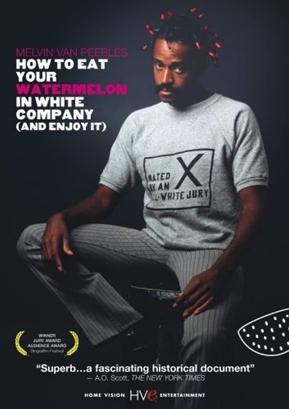 Poster de HOW TO EAT YOUR WATERMELON IN WHITE COMPANY (AND ENJOY IT) en inglés