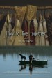 How to Live Together
