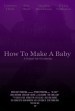 How to Make a Baby