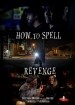 How to Spell Revenge