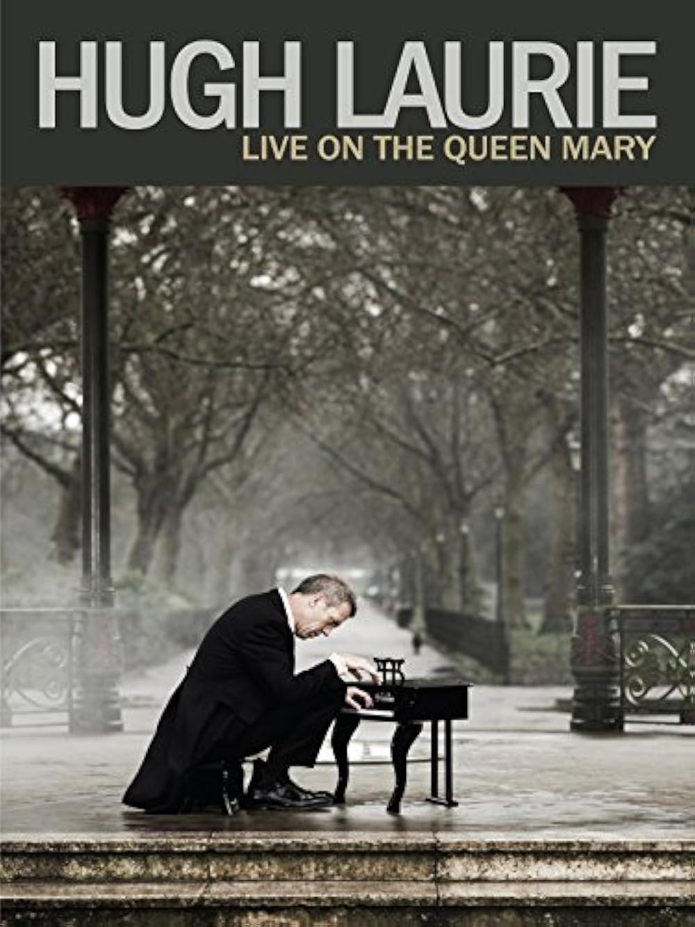 Poster de HUGH LAURIE: LIVE ON THE QUEEN MARY