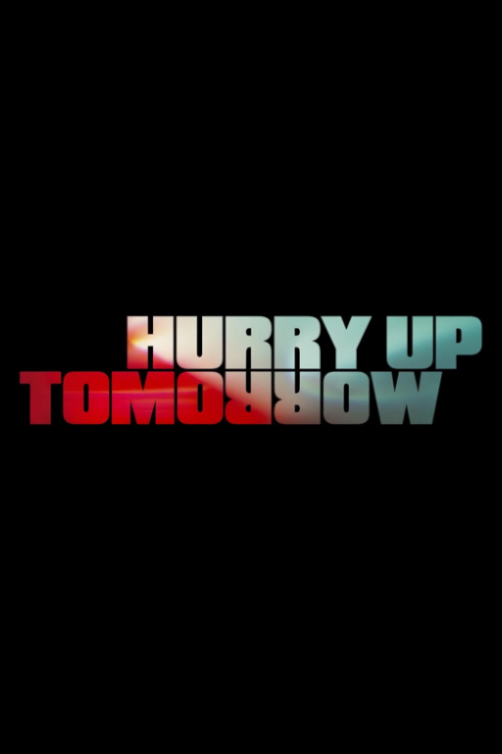Poster de HURRY UP TOMORROW