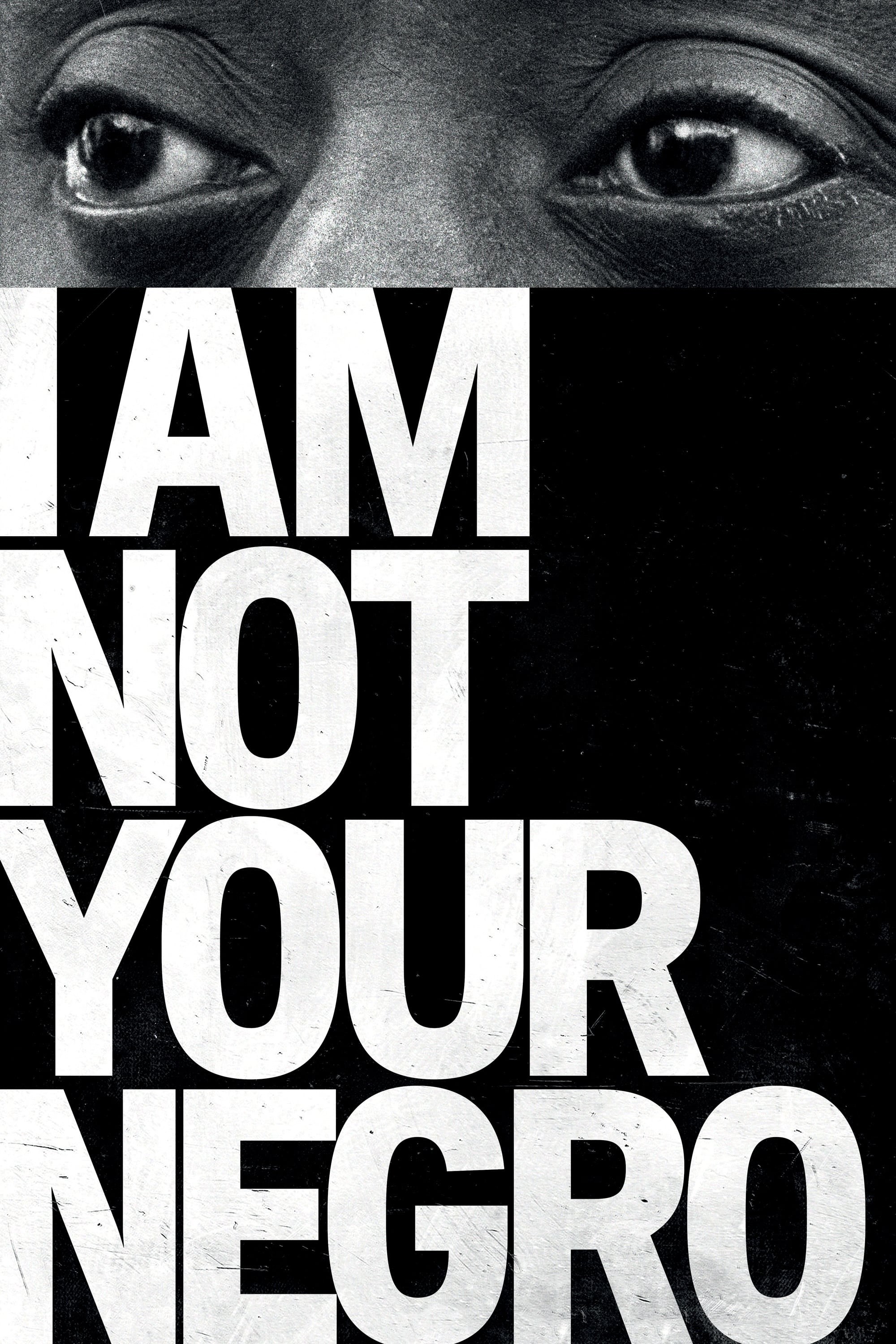 Poster de I AM NOT YOUR NEGRO en inglés