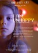 (I Am) Unhappy