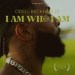 I Am Who I Am