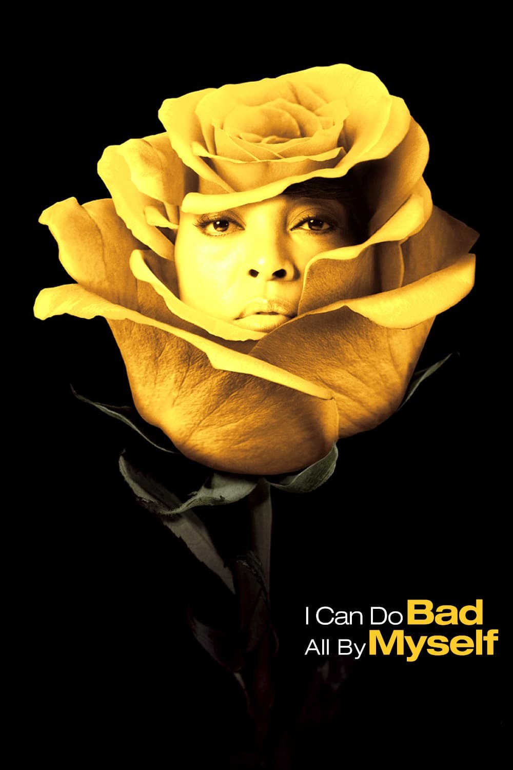 Poster de I CAN DO BAD ALL BY MYSELF en inglés