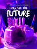 I Can See the Future