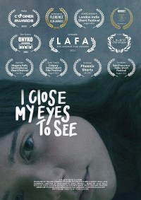 I Close My Eyes to See