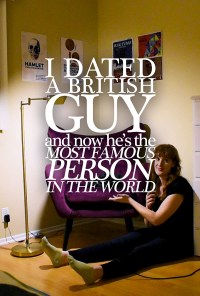I Dated A British Guy (and now he's the most famous person in the world)