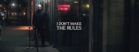 I Don't Make the Rules