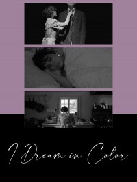 I Dream in Color