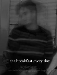 I Eat Breakfast Every Day
