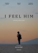 I Feel Him