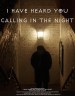I Have Heard You Calling in the Night