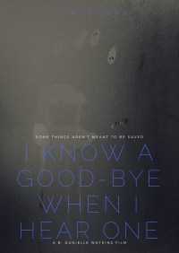 I Know a Goodbye When I Hear One