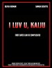 I Luv U, Kaiju