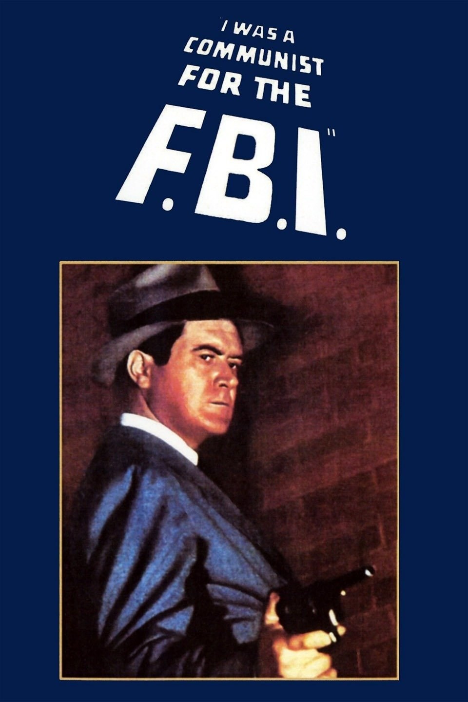Poster de I WAS A COMMUNIST FOR THE FBI en inglés