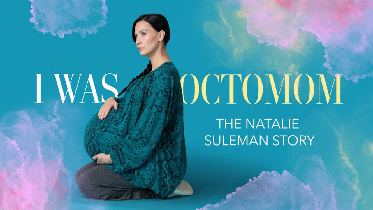 Foto de I WAS OCTOMOM: THE NATALIE SULEMAN STORY
