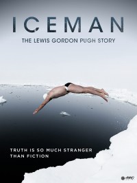 Iceman the Story of Lewis Gordon Pugh